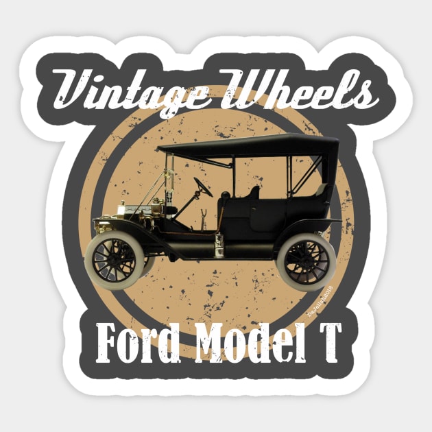 Vintage Wheels - Ford Model T Sticker by DaJellah